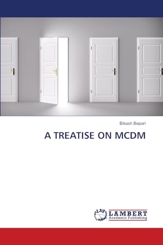 A TREATISE ON MCDM: DE von LAP LAMBERT Academic Publishing