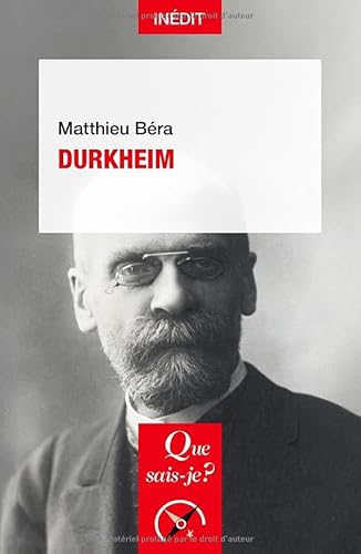 Durkheim: Fondateur de la sociologie von QUE SAIS JE