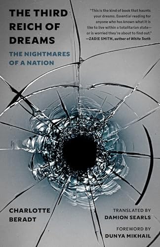 The Third Reich of Dreams: The Nightmares of a Nation The Third Reich of Dreams: The Nightmares of a Nation von Princeton Univers. Press