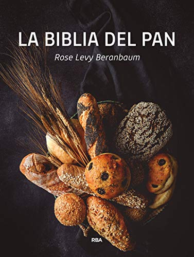 La biblia del pan (Gastronomía y Cocina)