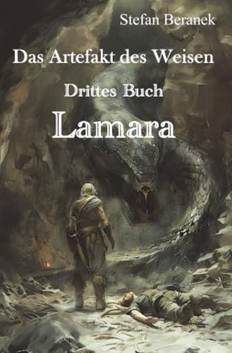 Das Artefakt des Weisen: Drittes Buch - Lamara