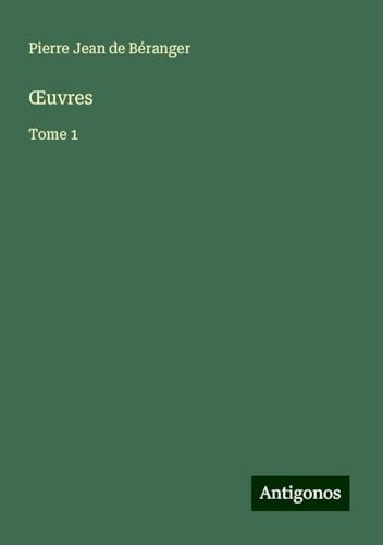 ¿uvres: Tome 1 von Antigonos Verlag
