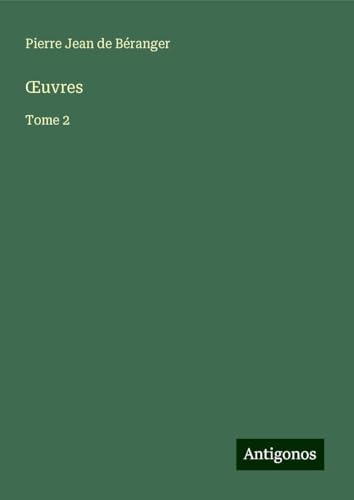 ¿uvres: Tome 2 von Antigonos Verlag