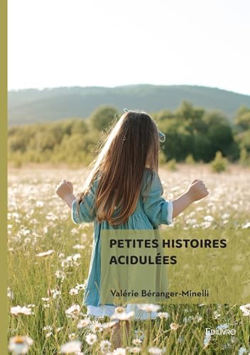 Petites histoires acidulées von EDILIVRE