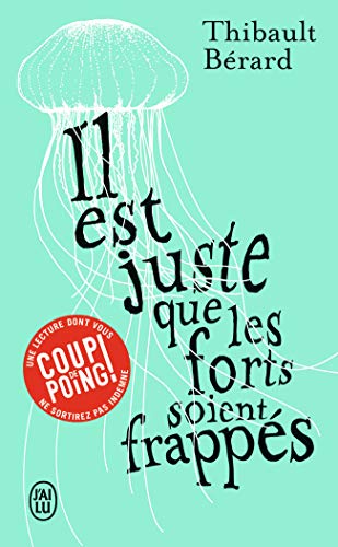 Il est juste que les forts soient frappés: Roman