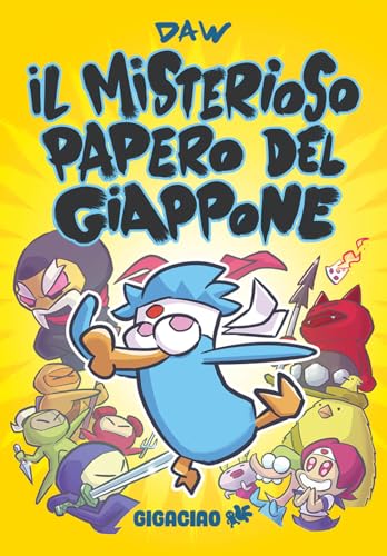 Il misterioso papero del Giappone. Ediz. integrale von Gigaciao