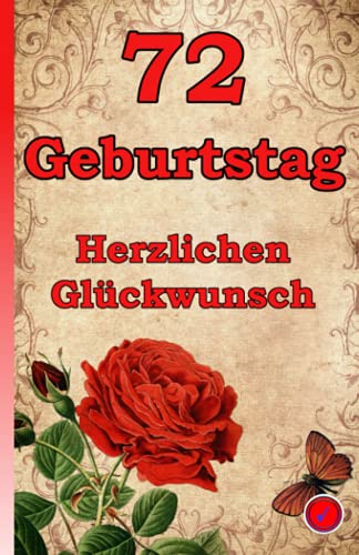 72 Geburtstag: Herzlichen Glückwunsch 72 Geburtstag: Herzlichen Glückwunsch