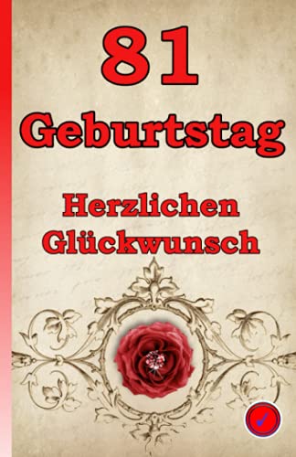 81 Geburtstag: Herzlichen Glückwunsch von Independently published