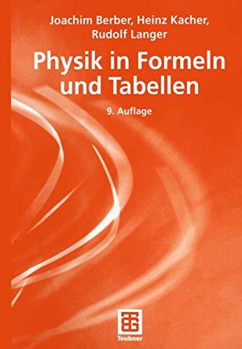 Physik in Formeln und Tabellen