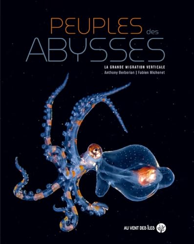 Peuples des abysses - La grande migration verticale