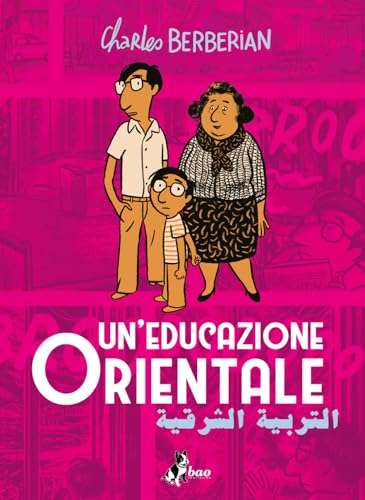 Un'educazione orientale von Bao Publishing