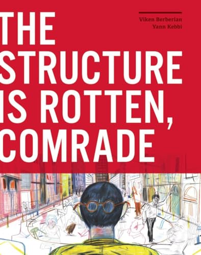 The Structure Is Rotten, Comrade von FANTAGRAPHICS