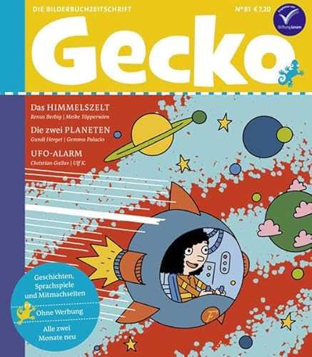 Gecko Kinderzeitschrift Band 81: Die Bilderbuchzeitschrift von Rathje & Elbel GbR