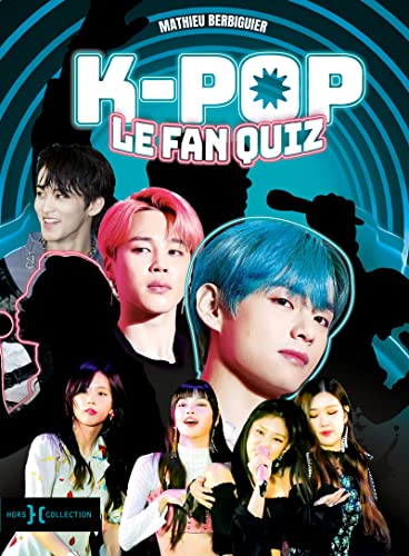 K-Pop le Fan Quiz von HORS COLLECTION