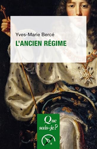 L'Ancien Régime von QUE SAIS JE