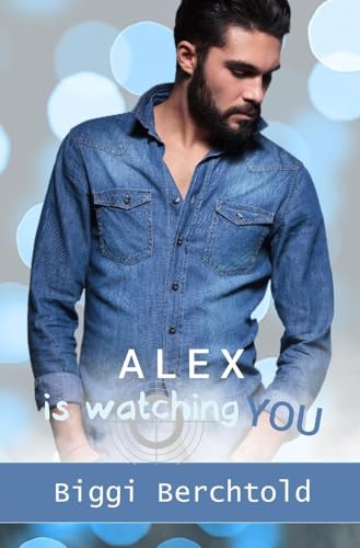 Alex is watching you von tolino media