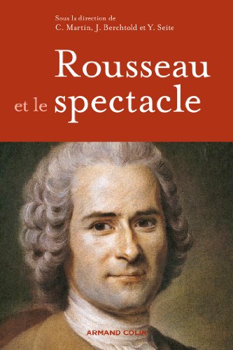 Rousseau et le spectacle von ARMAND COLIN