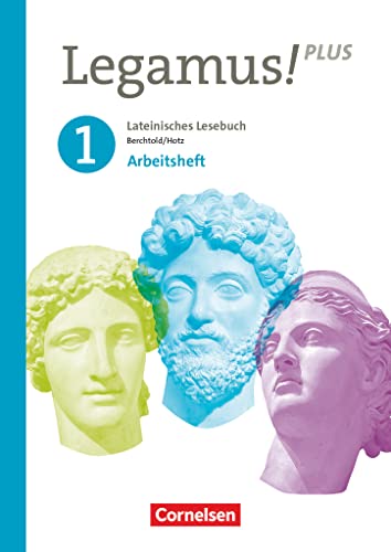 Legamus! - Lateinisches Lesebuch - Ausgabe Bayern 2021 - Band 1: 9. Jahrgangsstufe: Arbeitsheft