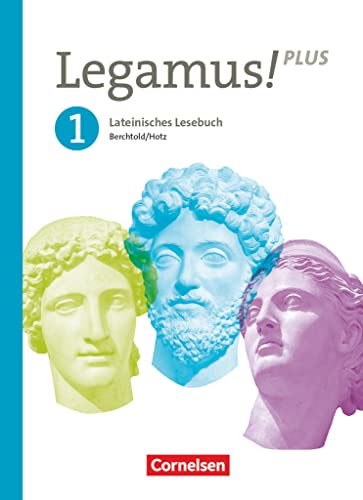 Legamus! - Lateinisches Lesebuch - Ausgabe Bayern 2021 - Band 1: 9. Jahrgangsstufe: Schulbuch (Legamus!, Ausgabe Bayern 2021, Band 1: 9. Jahrgangsstufe) Legamus! - Lateinisches Lesebuch - Ausgabe Bayern 2021 - Band 1: 9. Jahrgangsstufe: Schulbuch (Legamus!, Ausgabe Bayern 2021, Band 1: 9. Jahrgangsstufe)