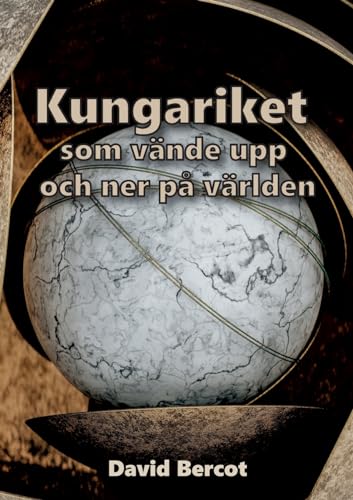 Kungariket som vände upp-och-ned på världen von BoD – Books on Demand – Schweden