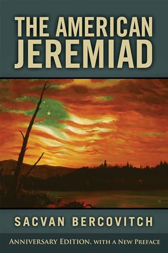 The American Jeremiad (Studies in American Thought and Culture) von University of Wisconsin Press