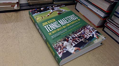 Tennis Maestros: The Twenty Greatest Male Tennis Players of all Time