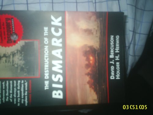 The Destruction of the Bismarck