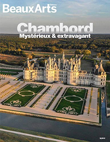CHAMBORD - MYSTERIEUX & EXTRAVAGANT FR: Mystérieux & extravagant