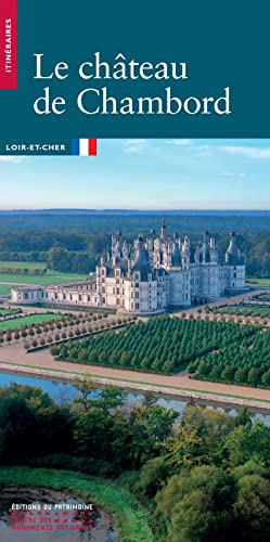 Le Château de Chambord von PATRIMOINE