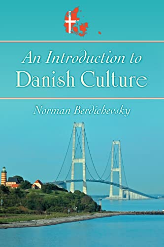 An Introduction to Danish Culture von McFarland & Company