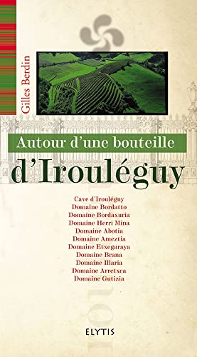 Autour d'une bouteille diIrouléguy