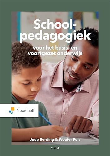 Schoolpedagogiek: voor het basis- en voortgezet onderwijs von Noordhoff Uitgevers
