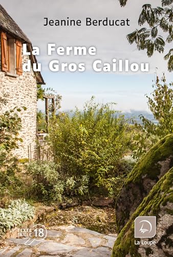 La Ferme du Gros Caillou von DE LA LOUPE