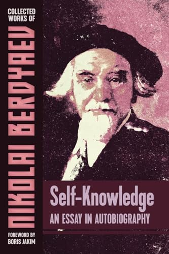 Self-Knowledge: An Essay in Autobiography von Semantron Press