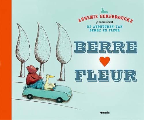 Berre Fleur (De avonturen van Berre en Fleur) von uitgeverij Mamie