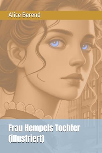Frau Hempels Tochter (illustriert) von Independently published