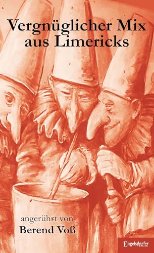 Vergnüglicher Mix aus Limericks von Engelsdorfer Verlag