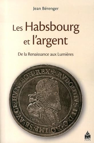 Habsbourgs et l'argent von SORBONNE PUPS