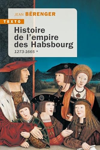 Histoire de l'empire des Habsbourg T1: 1273-1665 (1) von TALLANDIER