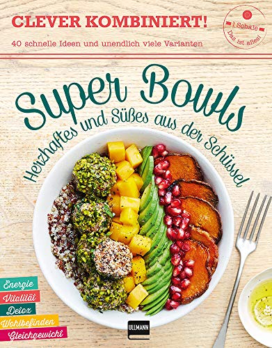 Clever kombiniert! Super Bowls: Herzhaftes und Süßes aus der Schüssel