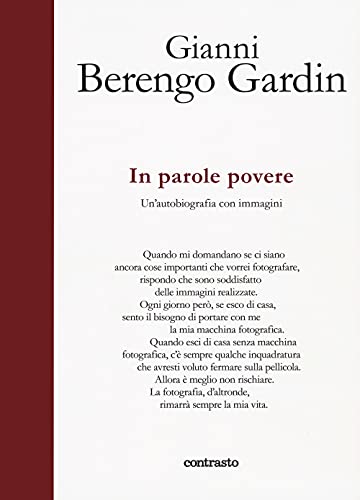 In parole povere. Un'autobiografia con immagini von Contrasto