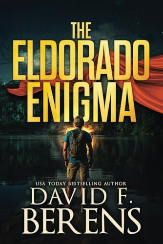 The El Dorado Enigma (A Ryan Bodean Action Adventure, Band 4)