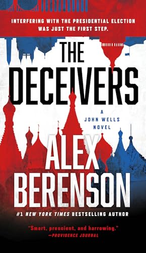 The Deceivers: A John Wells Novel