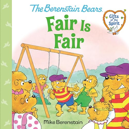 Fair Is Fair (Berenstain Bears Gifts of the Spirit) von Random House Books for Young Readers