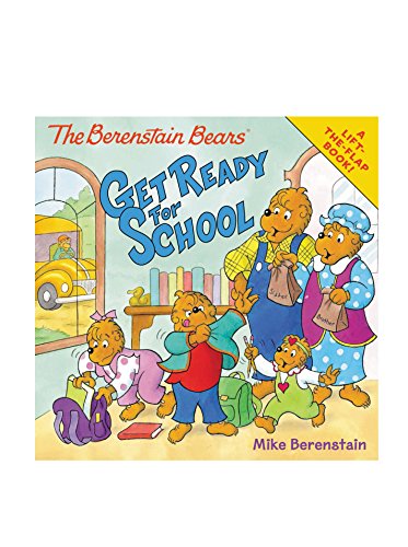 The Berenstain Bears Get Ready for School The Berenstain Bears Get Ready for School