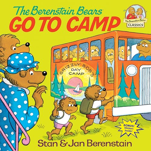 The Berenstain Bears Go to Camp The Berenstain Bears Go to Camp
