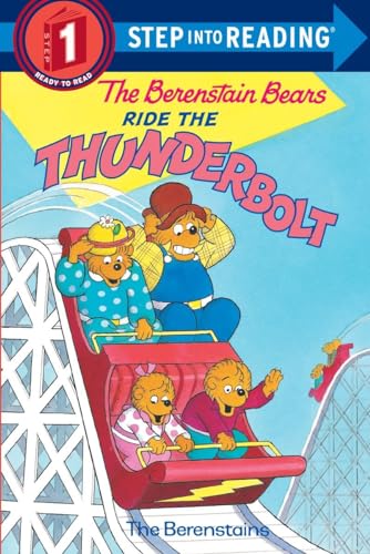 The Berenstain Bears Ride the Thunderbolt The Berenstain Bears Ride the Thunderbolt
