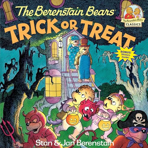 The Berenstain Bears Trick or Treat: A Halloween Book for Kids and Toddlers The Berenstain Bears Trick or Treat: A Halloween Book for Kids and Toddlers