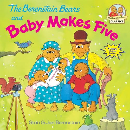 The Berenstain Bears and Baby Makes Five The Berenstain Bears and Baby Makes Five
