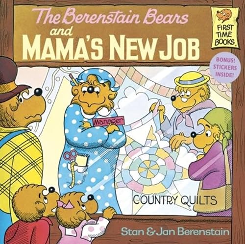 The Berenstain Bears and Mama's New Job (First Time Books)